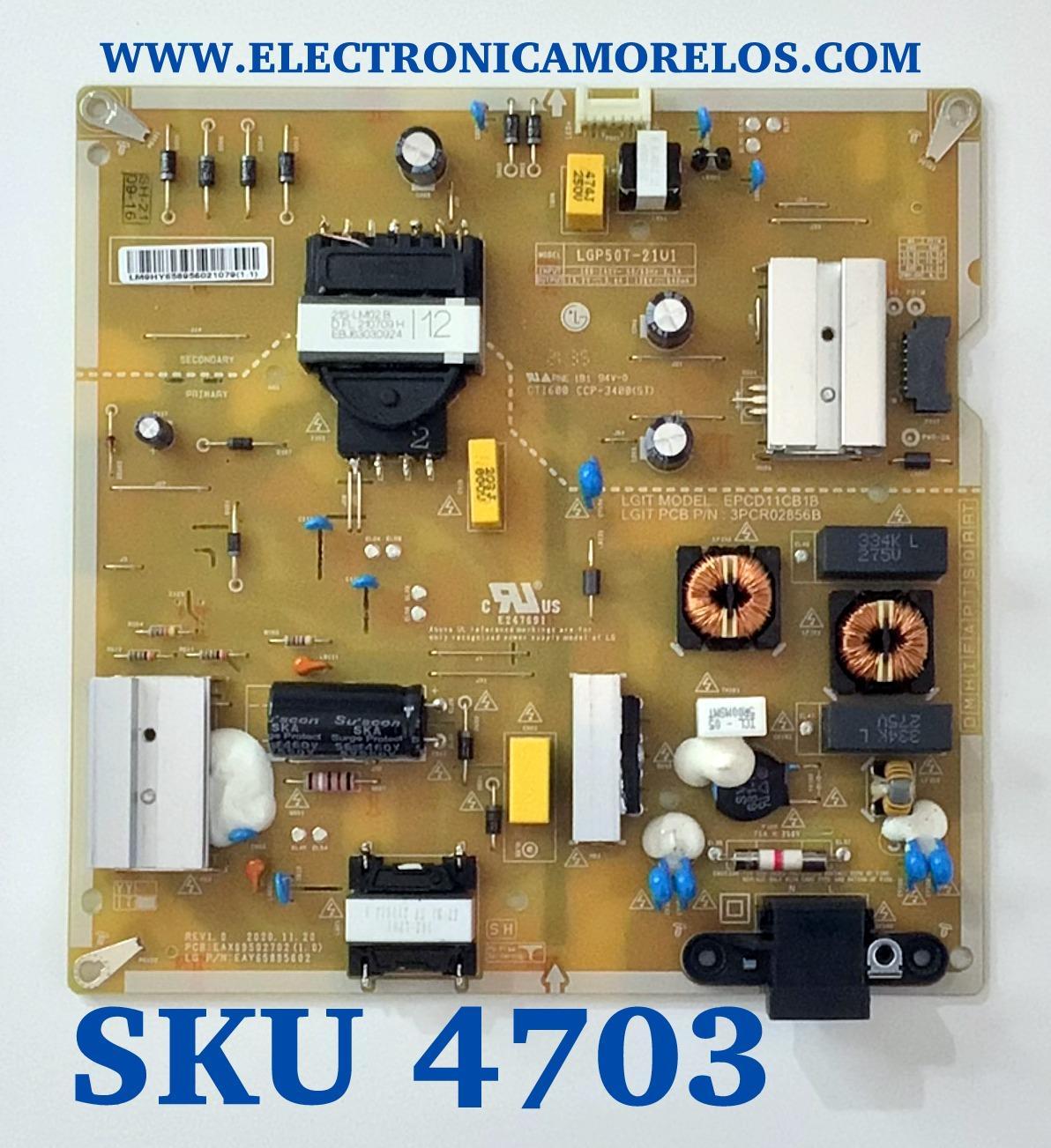 FUENTE PARA TV LG / NUMERO DE PARTE EAY65895602 / EAX69502702 (1.0) / LGP50T-21U1 / PANEL NC500TQG-VXKH3 / MODELO 50UP7670PUC.AUSJLJM